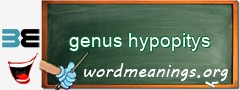 WordMeaning blackboard for genus hypopitys
